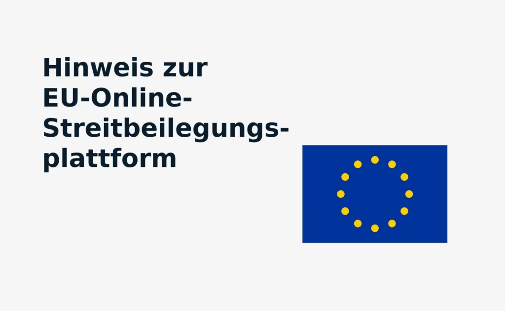 Hinweis zur EU Online Streitbeilegungsplattform